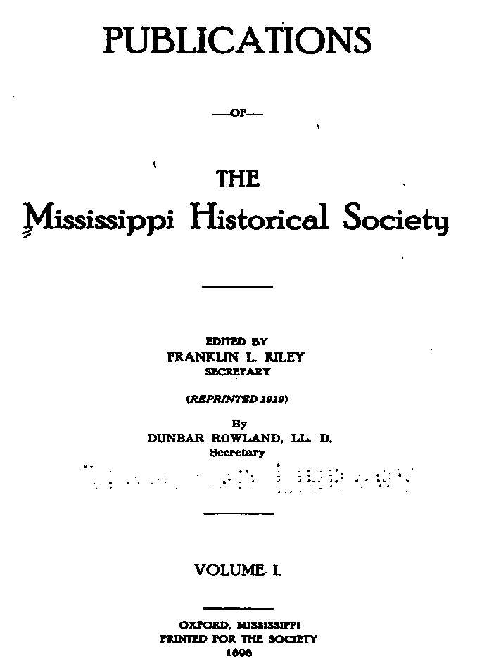 Publications of the Mississippi Historical Society, Volume 01 (of 14), 1898