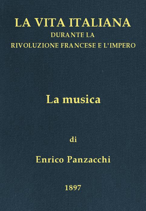 La musica&#10;La vita italiana durante la Rivoluzione francese e l'Impero