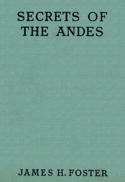 Secrets of the Andes