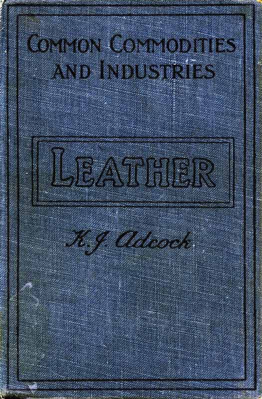 Leather: From the Raw Material to the Finished Product