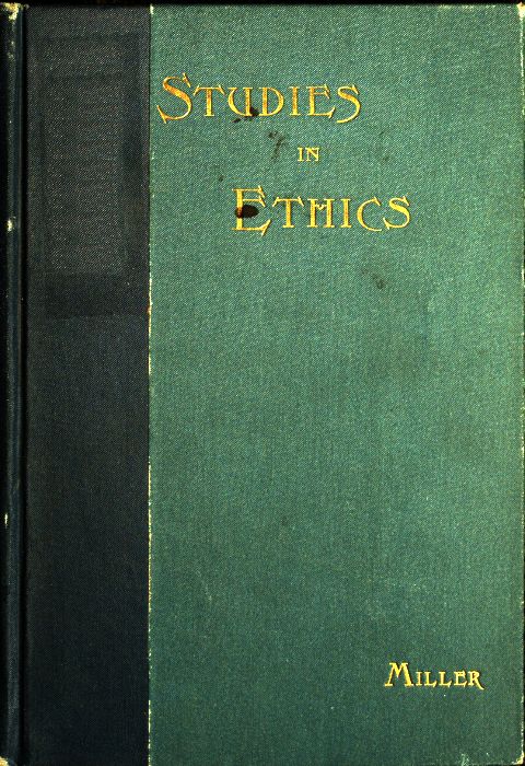 Short Studies in Ethics: An Elementary Text-Book for Schools