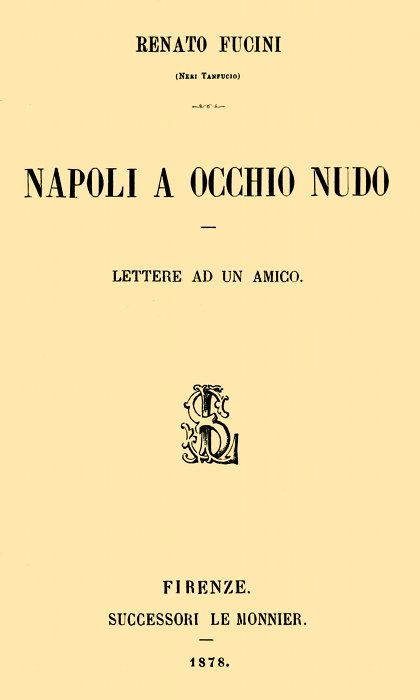 Napoli a occhio nudo: Lettere ad un amico