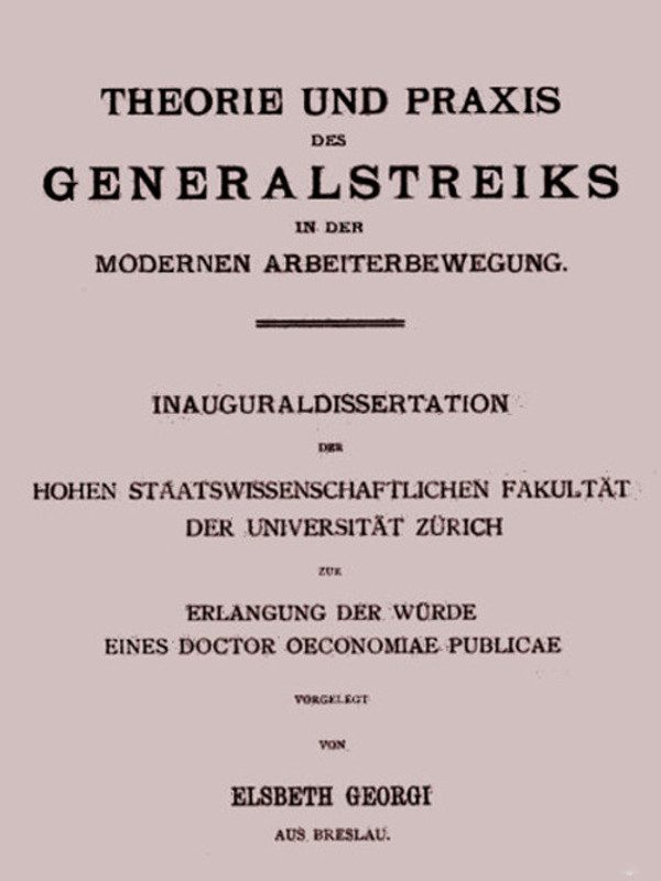 Theorie und Praxis des Generalstreiks in der modernen Arbeiterbewegung&#10;Inauguraldissertation