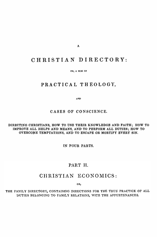 A Christian Directory, Part 2: Christian Economics