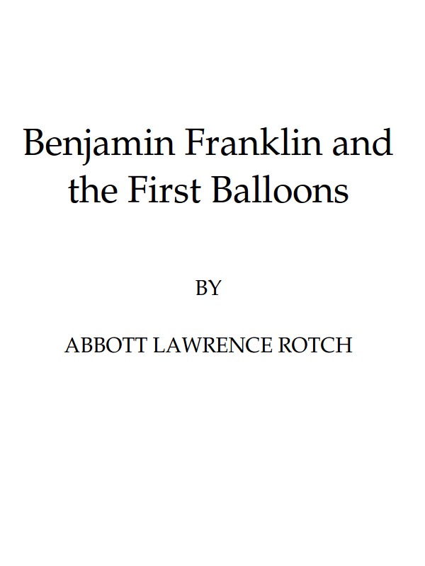 Benjamin Franklin ve İlk Balonlar