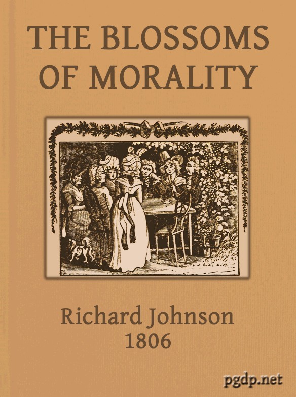 The Blossoms of Morality&#10;Intended for the Amusement and Instruction of Young Ladies and Gentlemen