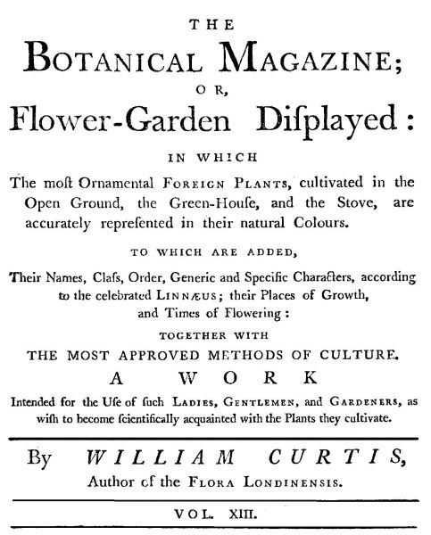 The Botanical Magazine,  Vol. 13&#10;Or, Flower-Garden Displayed