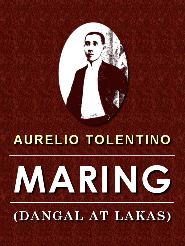 Maring (Onur ve Güç): Örnek Tagalog Hayatı