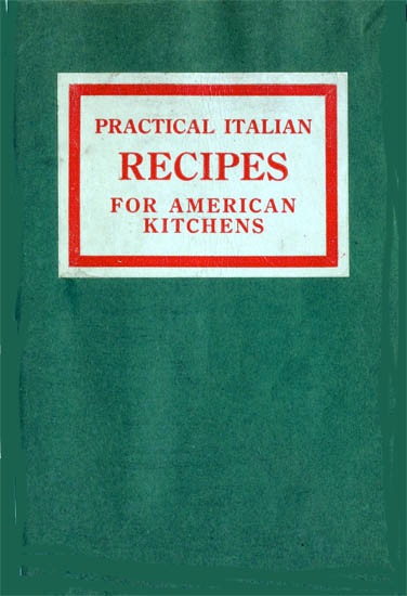 Amerikan Mutfakları için Pratik İtalyan Yemek Tarifleri&#10;İtalyan Askerlerin Ailelerine Yardım Amacıyla Satılmaktadır
