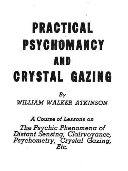 Practical Psychomancy and Crystal Gazing