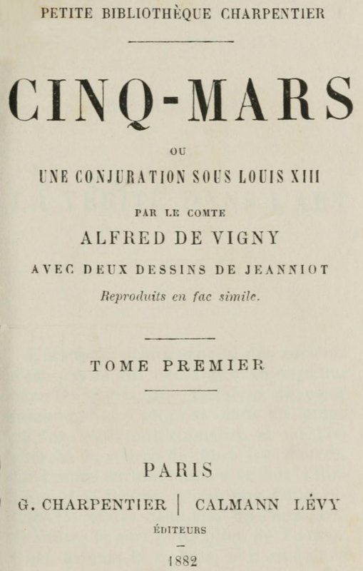 Cinq-Mars; ou, Une conjuration sous Louis XIII (Tome 1 of 2)