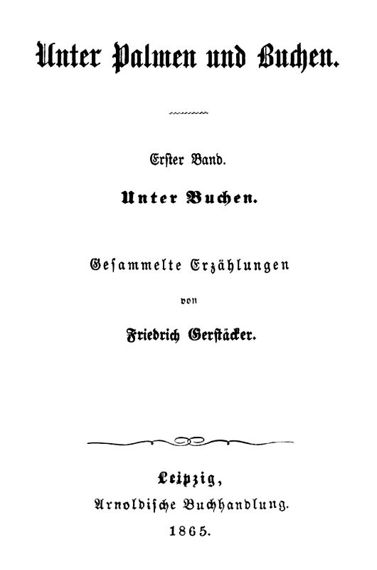 Unter Palmen und Buchen. Erster Band.&#10;Unter Buchen. Gesammelte Erzählungen.