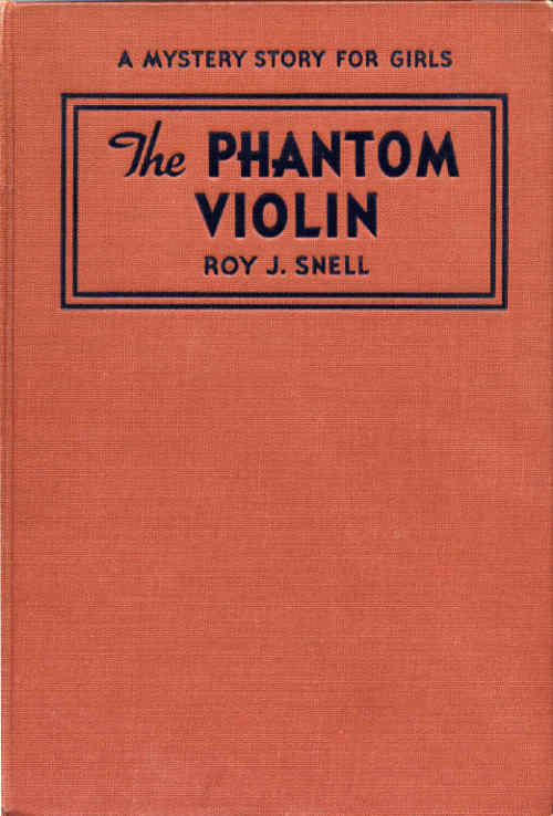 The Phantom Violin&#10;A Mystery Story for Girls