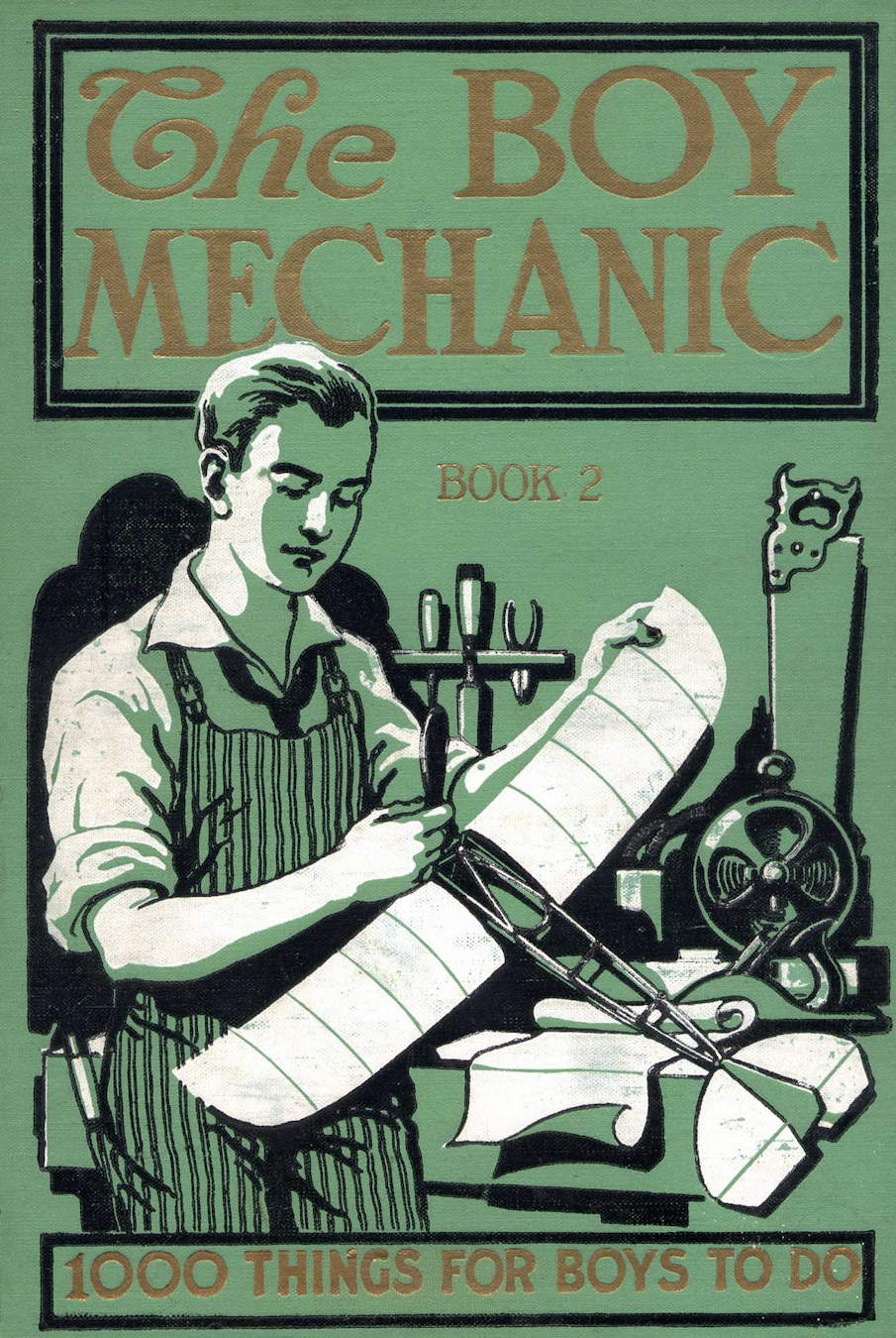 The Boy Mechanic, Book 2: 1000 Things for Boys to Do
