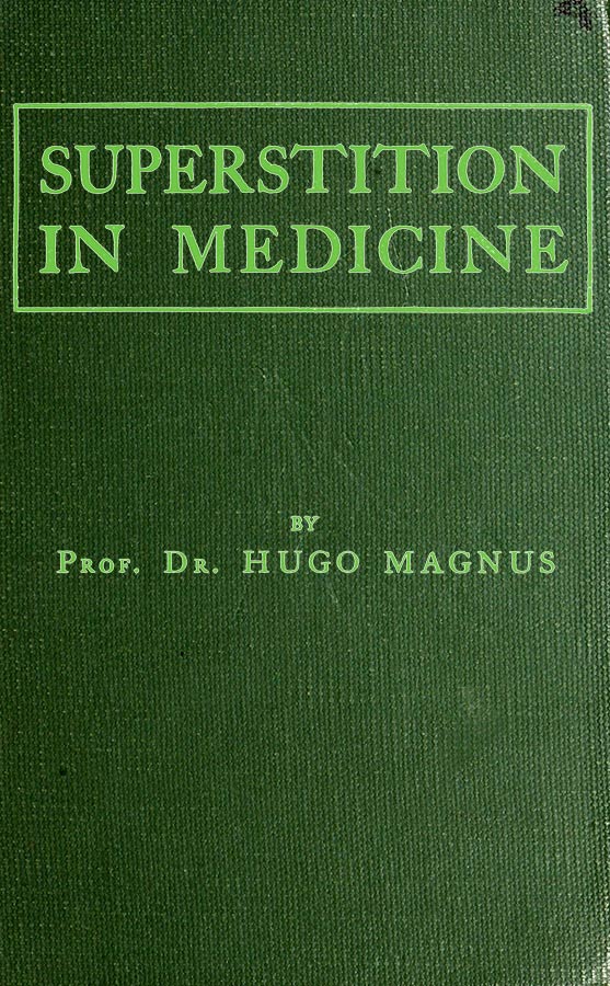 Superstition in Medicine