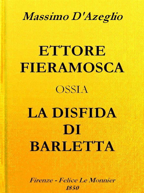 Ettore Fieramosca: ossia, La disfida di Barletta