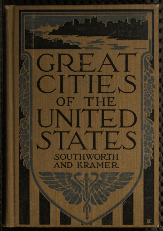 Great Cities of the United States&#10;Historical, Descriptive, Commercial, Industrial