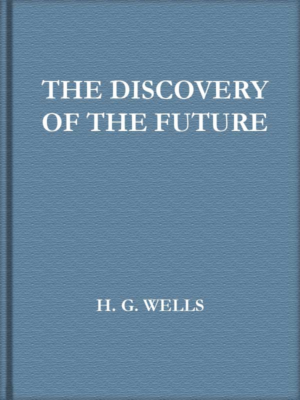 The Discovery of the Future