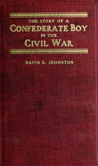 The Story of a Confederate Boy in the Civil War