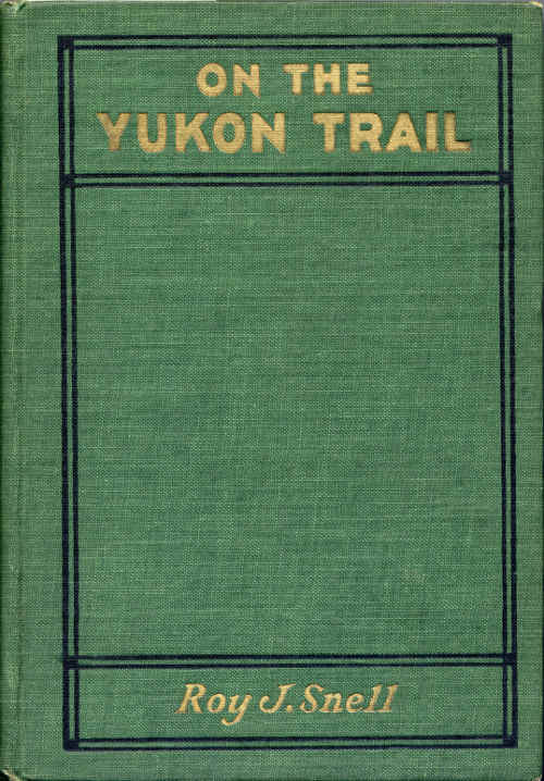 On the Yukon Trail&#10;Radio-Phone Boys Series, #2