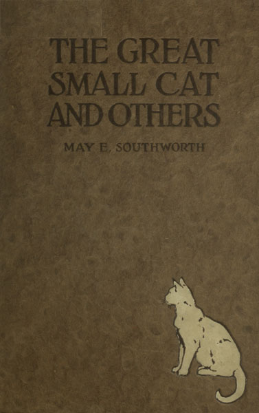 The Great Small Cat, and Others: Seven Tales