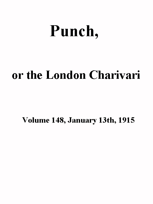 Punch, ya da Londra Cariyari, Cilt 148, 13 Ocak 1915