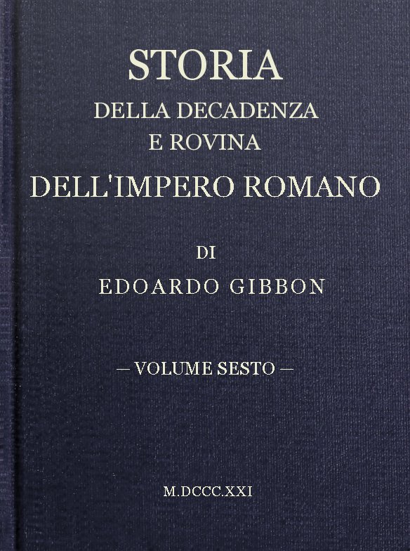 Storia della decadenza e rovina dell'impero romano, volume 06