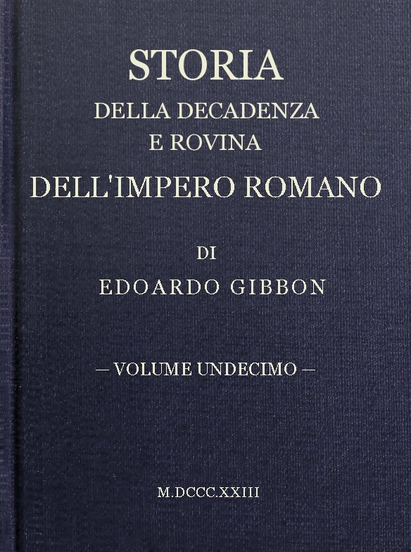 Storia della decadenza e rovina dell'impero romano, volume 11