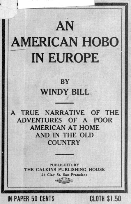 An American Hobo in Europe&#10;A True Narrative of the Adventures of a Poor American at Home and in the Old Country