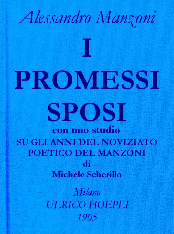 I promessi sposi.&#10;Opere di Alessando Manzoni, vol. 1