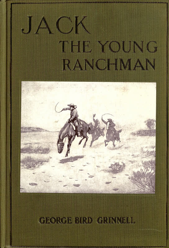 Jack, the Young Ranchman: A Boy's Adventures in the Rockies