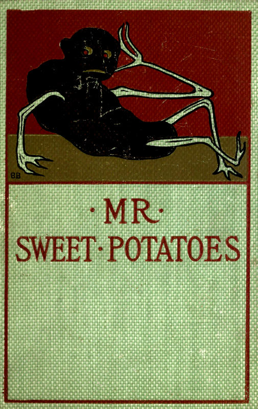 Mr. Sweet Potatoes, and Other Stories