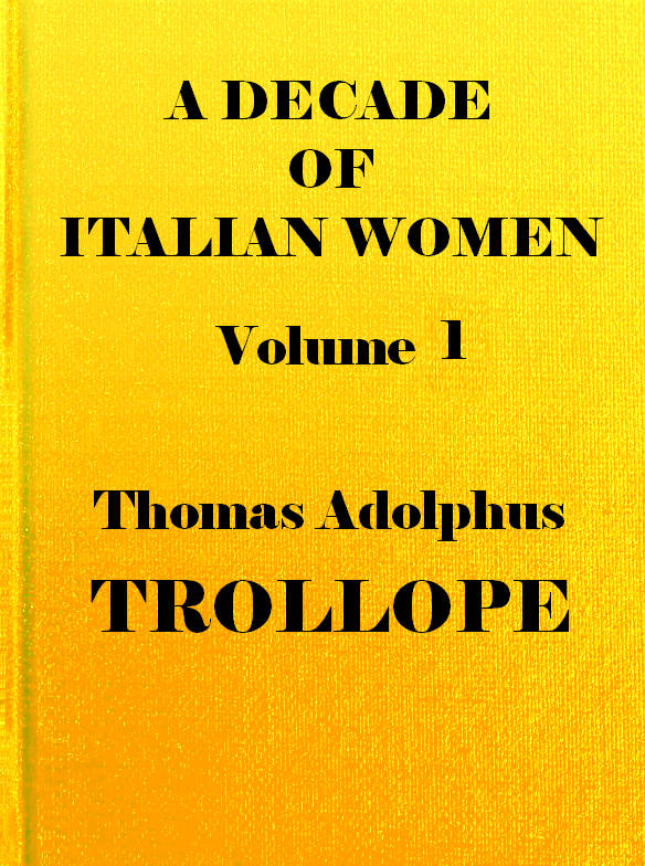 İtalyan Kadınlarının On Yılı, cilt 1 (2 ciltten)