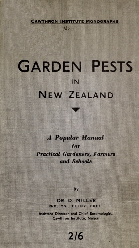 Garden Pests in New Zealand&#10;A Popular Manual for Practical Gardeners, Farmers and Schools