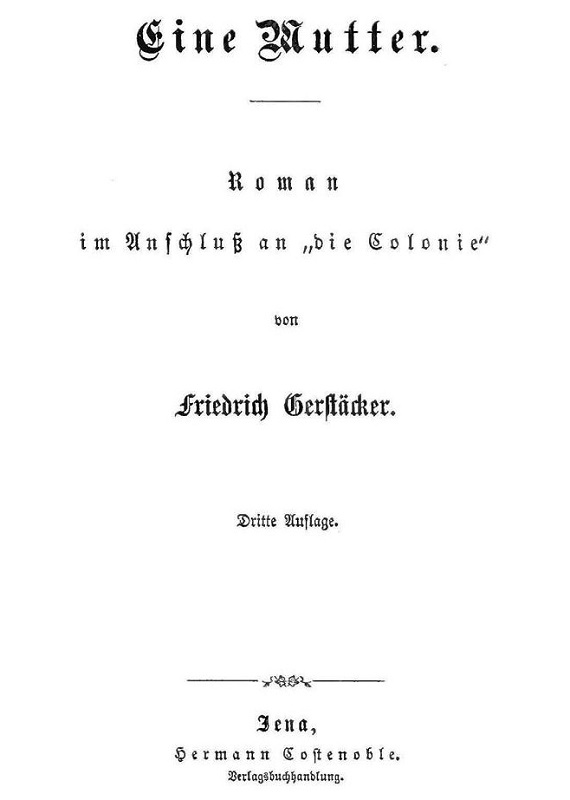 Eine Mutter&#10;Roman im Anschluß an »die Colonie«