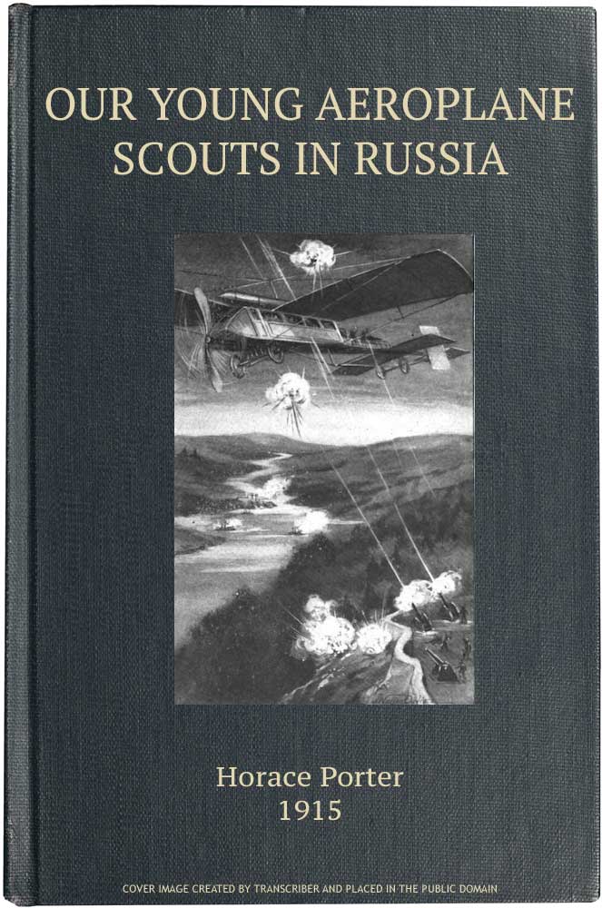 Our Young Aeroplane Scouts in Russia; or, Lost on the Frozen Steppes