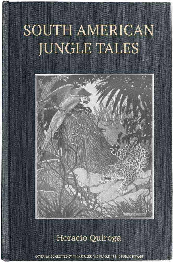 South American Jungle Tales