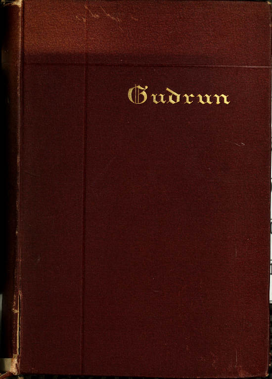 Gudrun: A Mediaeval Epic