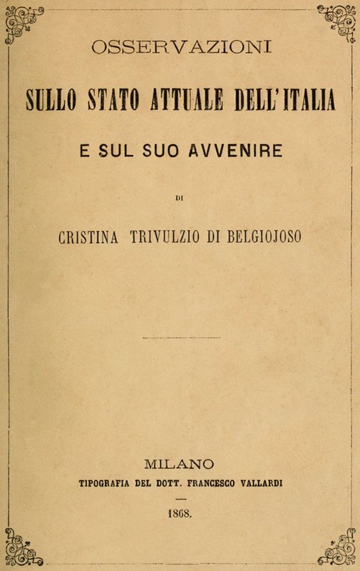 Osservazioni sullo stato attuale dell'Italia e sul suo avvenire