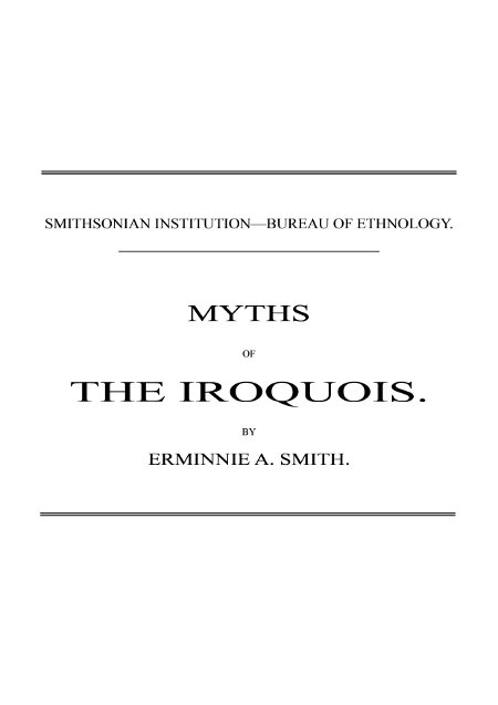 Myths of the Iroquois. (1883 N 02 / 1880-1881 (pages 47-116))