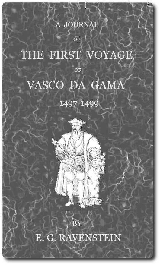 Vasco da Gama'nın 1497-1499 Yılına Dair Birinci Seyahat Günlüğü
