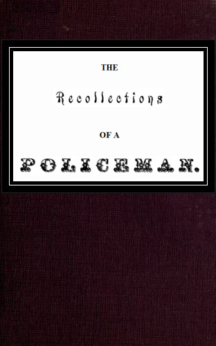 Recollections of a Policeman