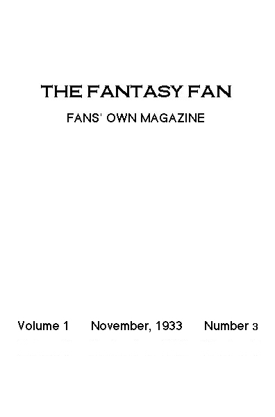 The Fantasy Fan, November 1933&#10;The Fans' Own Magazine