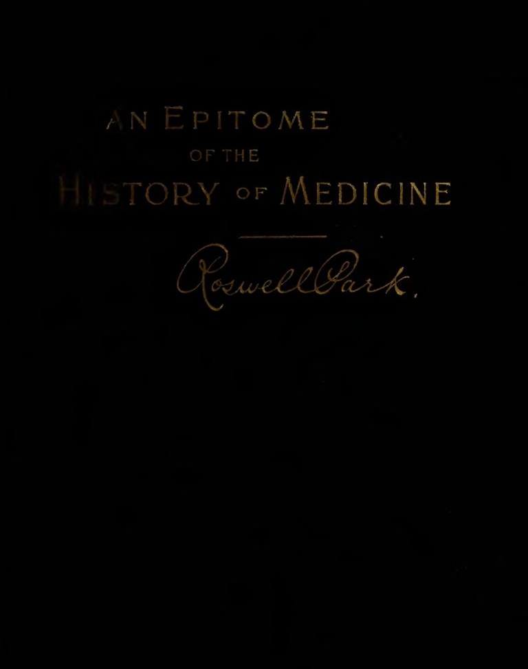 An Epitome of the History of Medicine