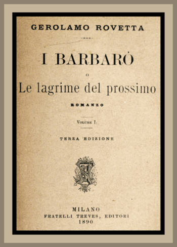 I Barbarò: Le lagrime del prossimo. vol. 1