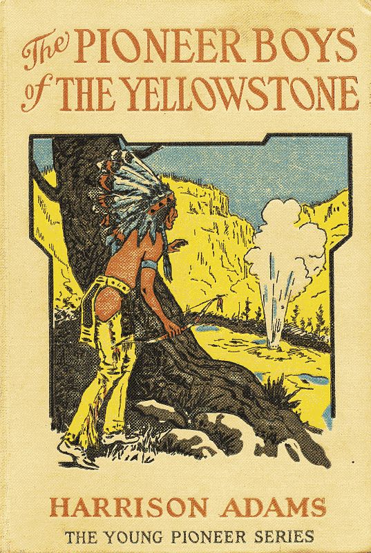 Yellowstone'ın Öncü Çocukları; yahut Harikalar Diyarında Kaybolmak