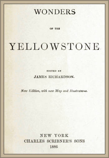Yellowstone'ın Harikaları
