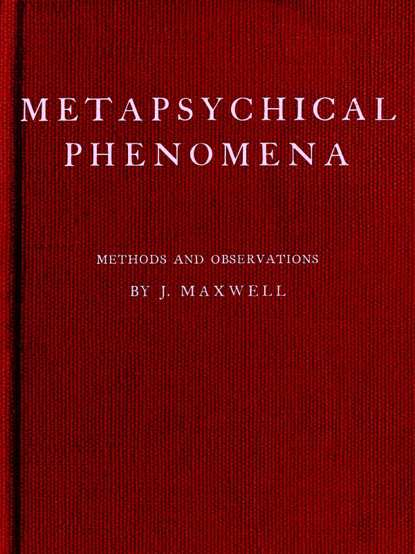 Metapsychical Phenomena: Methods and Observations