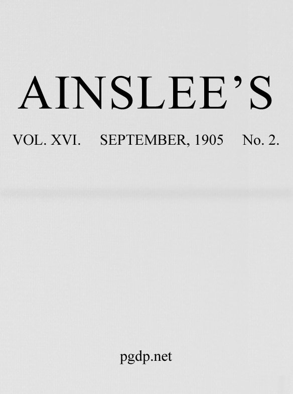 Ainslee's magazine, Volume 16, No. 2, September, 1905