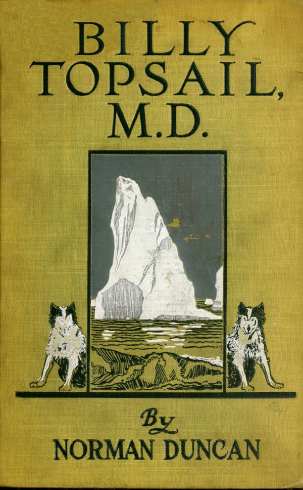 Billy Topsail, M.D.: A Tale of Adventure With Doctor Luke of the Labrador